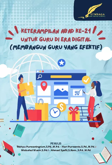 Keterampilan Abad-21 Untuk guru Di Era Digital (Membangun Guru Yang Efektif)