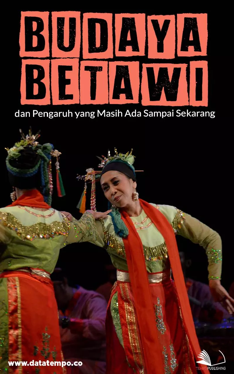 Budaya Betawi dan Pengaruh yang Masih Ada Sampai Sekarang