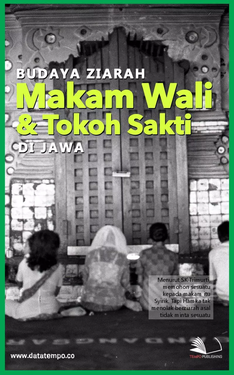 Budaya ziarah makam wali dan tokoh sakti di jawa