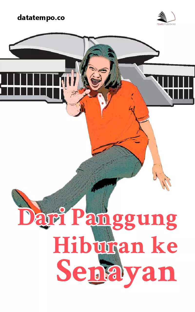 Dari Panggung Hiburan ke Senayan