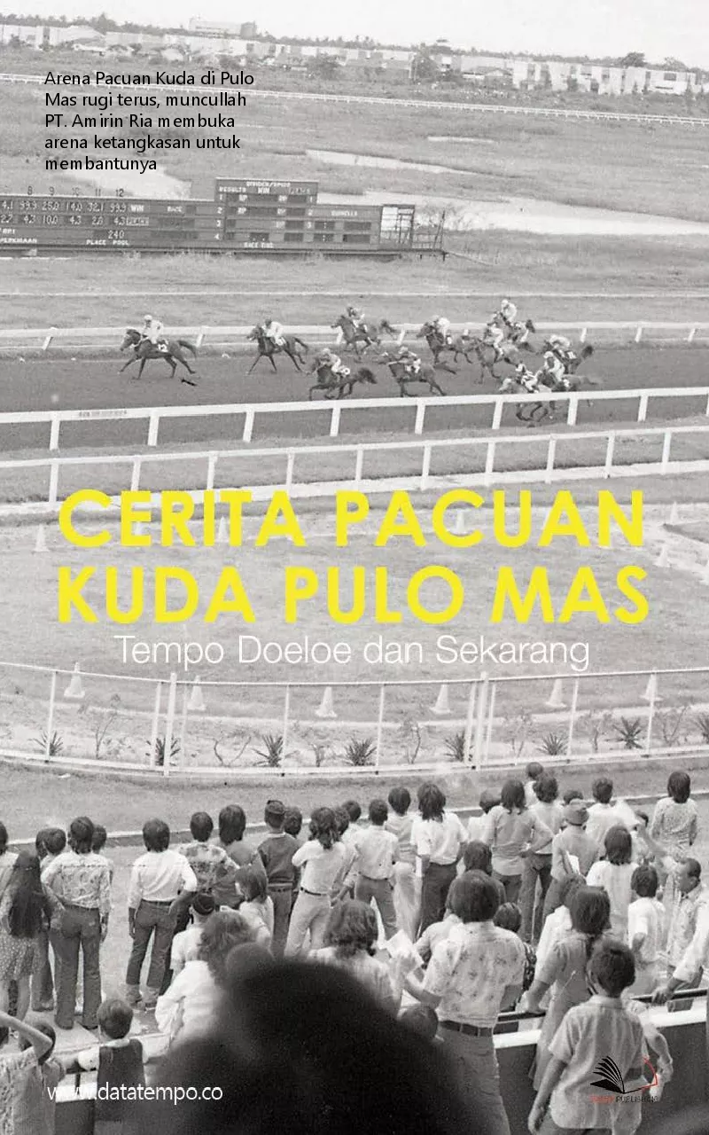 Cerita pacuan kuda pulo mas, tempo doeloe dan sekarang