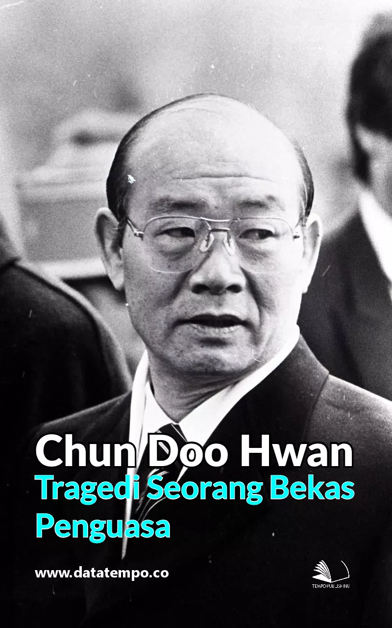 Chun Doo Hwan : tragedi seorang bekas penguasa