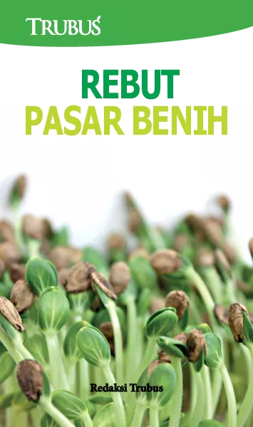 Rebut Pasar Benih