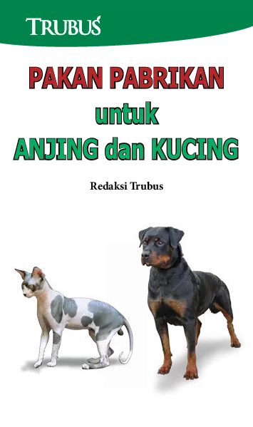 Pakan Pabrikan untuk Anjing dan Kucing