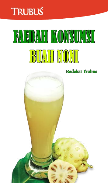 Faedah Konsumsi Buah Noni