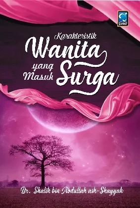 Karakteristik Wanita yang Masuk Surga