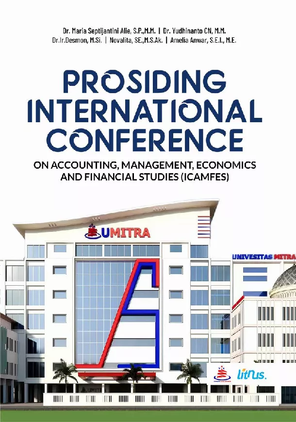 PROSIDING INTERNATIONAL CONFERENCE ON ACCOUNTING, MANAGEMENT, ECONOMICS AND FINANCIAL STUDIES (ICAMFES)