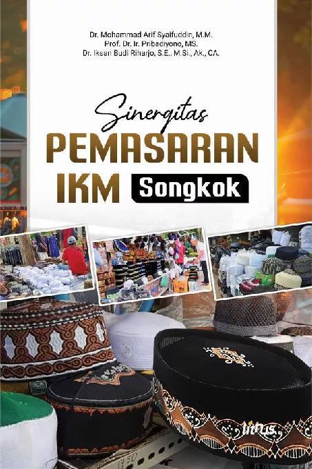 SINERGITAS PEMASARAN IKM SONGKOK