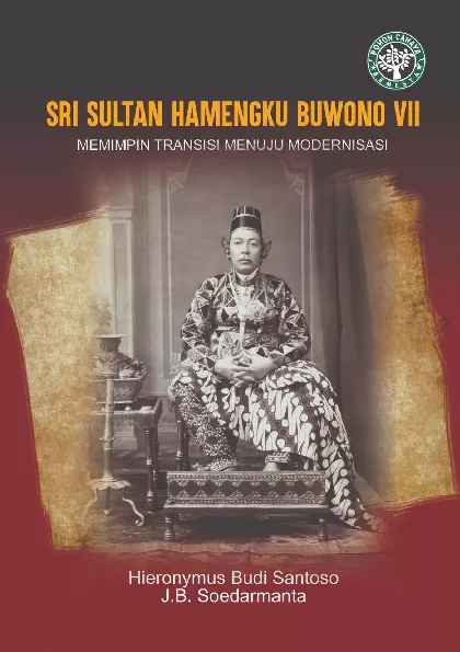 SRI SULTAN HAMENGKU BUWONO VII : Memimpin Transisi Menuju Modernisasi