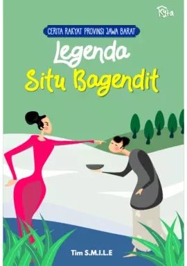 Cerita Rakyat Provinsi Jawa Barat : Legenda Situ Bagendit