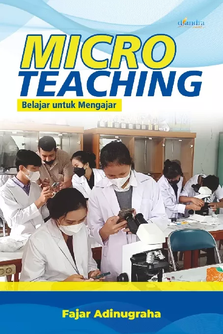 MICROTEACHING: Belajar untuk Mengajar