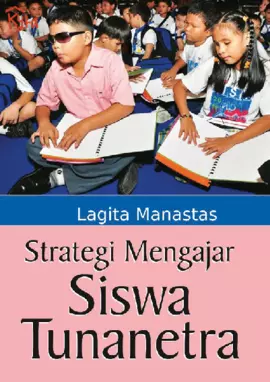 Strategi Mengajar Siswa Tunanetra