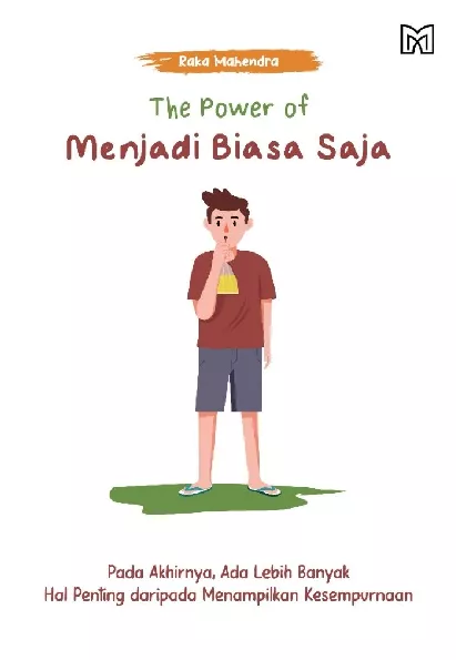 The Power of Menjadi Biasa Saja