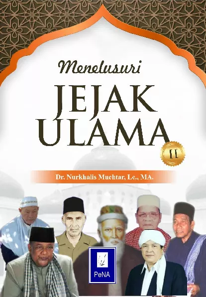 Menelusuri Jejak Ulama II