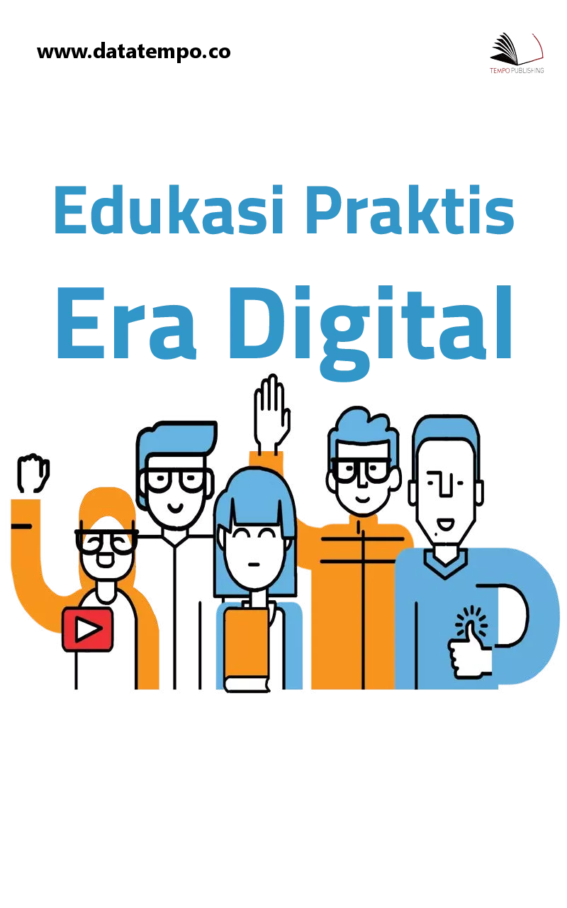 Edukasi praktis era digital