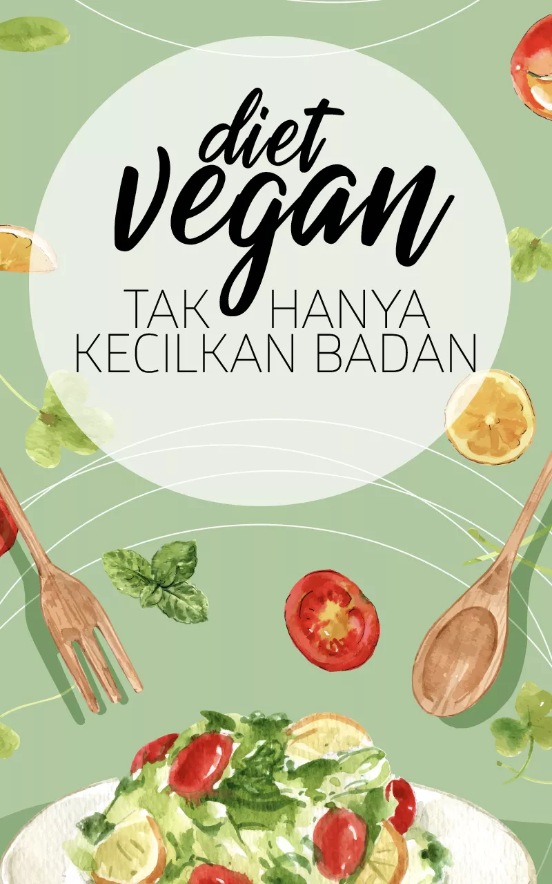 Diet vegan tak hanya kecilkan badan