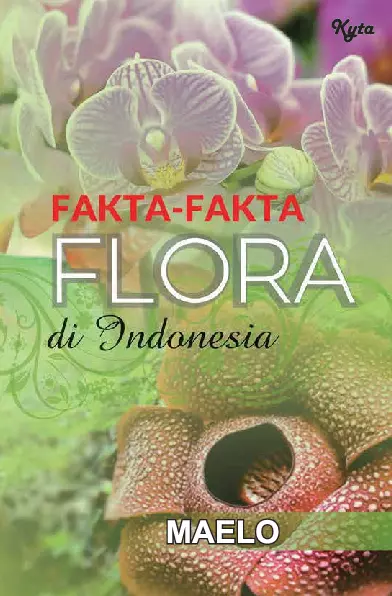 Fakta Flora di Indonesia