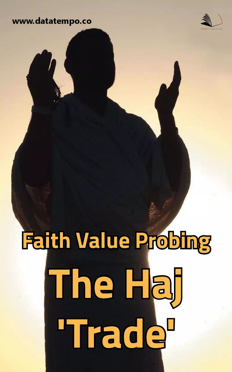 Faith value probing the haj ''trade''