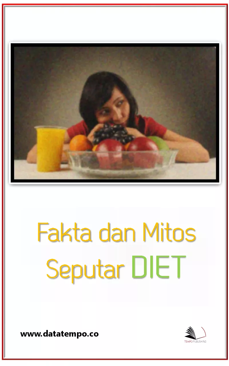 Fakta dan Mitos Seputar Diet