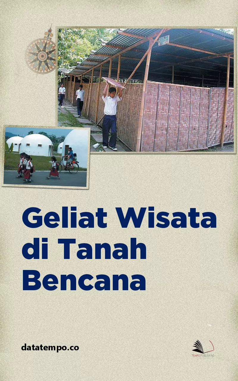 Geliat Wisata di Tanah Bencana