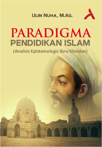 Paradigma Pendidikan Islam (Analisis Epistemologis Ibnu Khaldun)