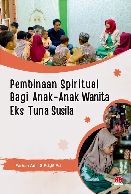 Pembinaan Spiritual bagi Anak-Anak Wanita Eks Tuna Susila