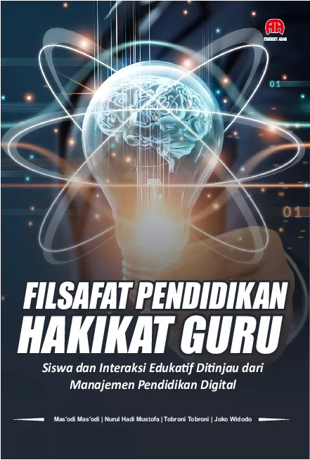 Filsafat Pendidikan : Hakikat Guru. Siswa dan Interaksi Edukatif Ditinjau dari Manajemen Pendidikan Digital