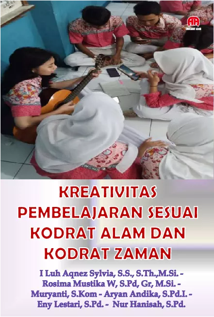 Kreativitas Pembelajaran Sesuai Kodral Alam dan Kodrat Zaman