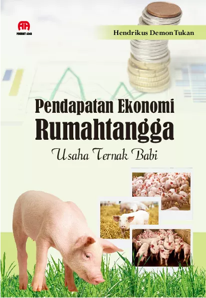 Pendapatan Ekonomi Rumahtangga Usaha Ternak Babi