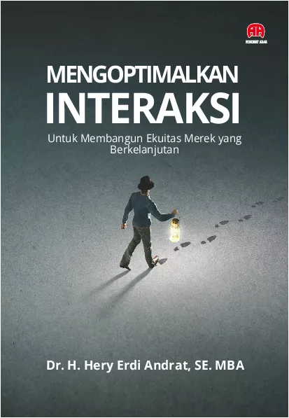 Mengoptimalkan Interaksi untuk Membangun Ekuitas Merek yang Berkelanjutan