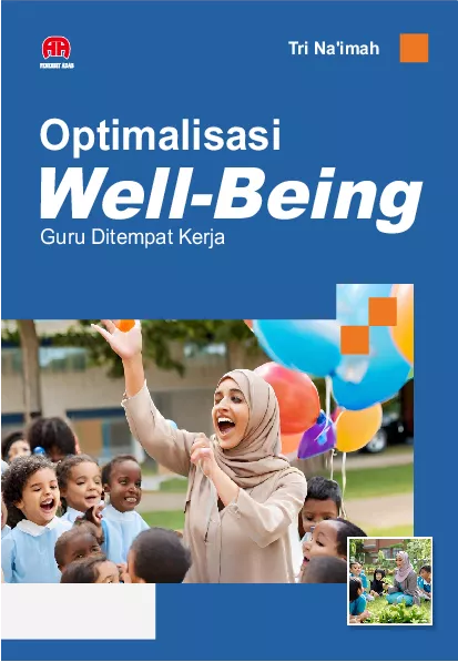 Optimalisasi Well-Being Guru Ditempat Kerja