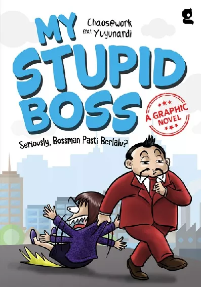 My Stupid Boss; A Graphic Novel