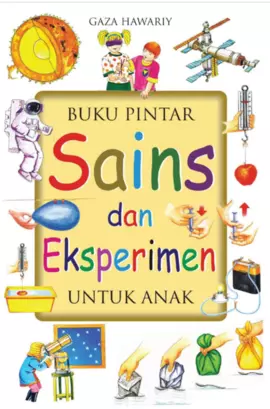 Buku Pintar Sains dan Eksperimen Untuk Anak