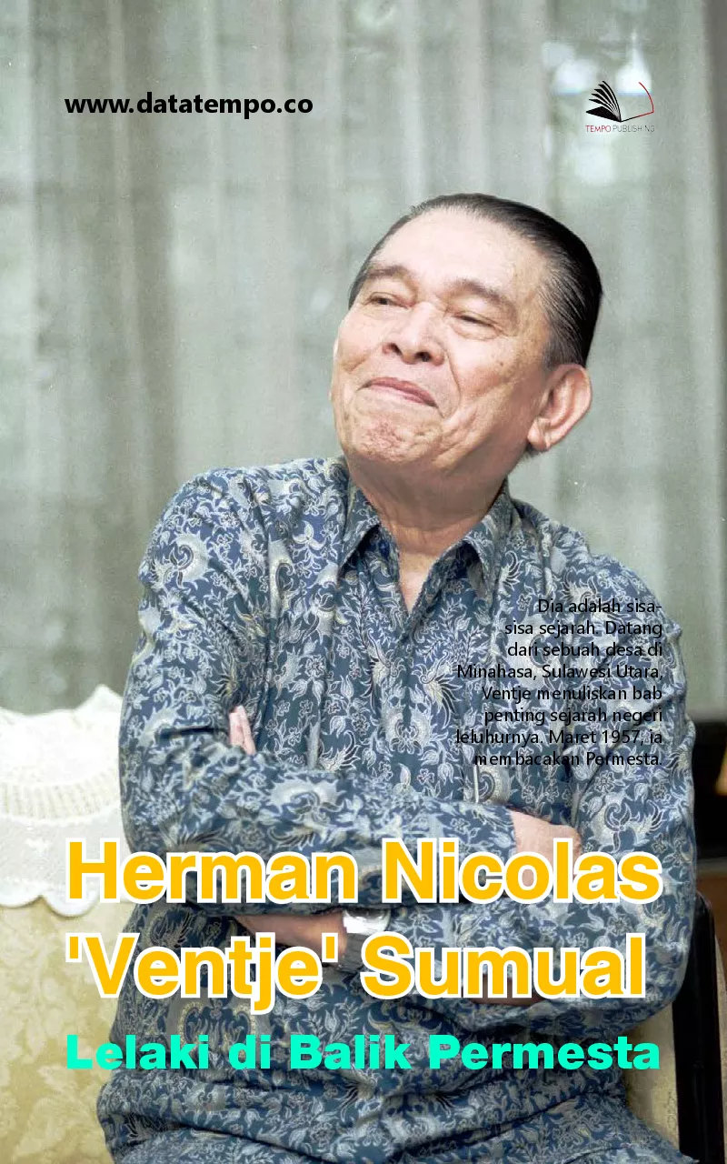 Herman Nicolas ''Ventje'' Sumual, lelaki di balik permesta