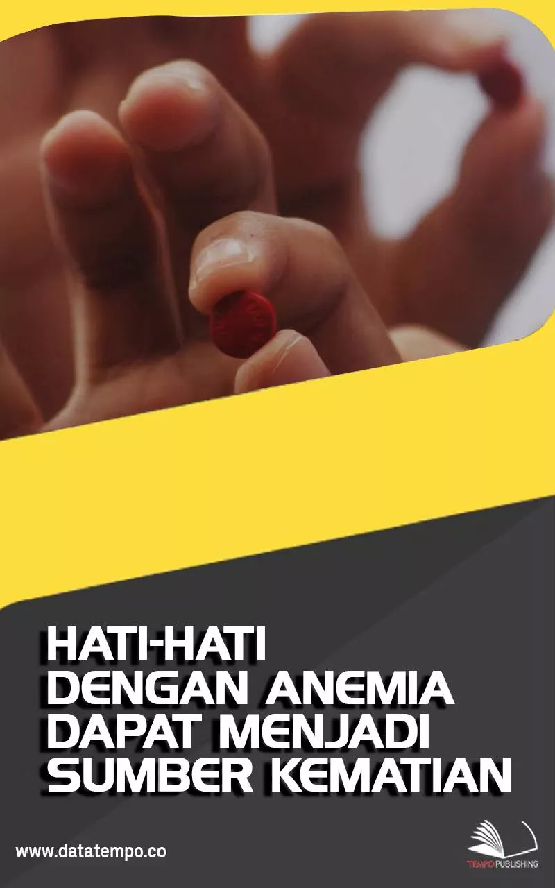 Hati-Hati Dengan Anemia, Dapat Menjadi Sumber Kematian