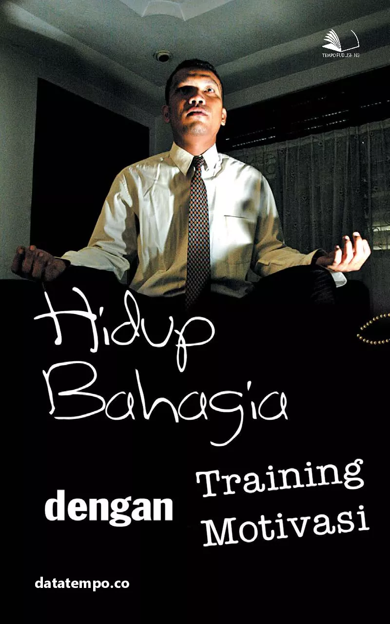 Hidup Bermakna dengan Training Motivasi