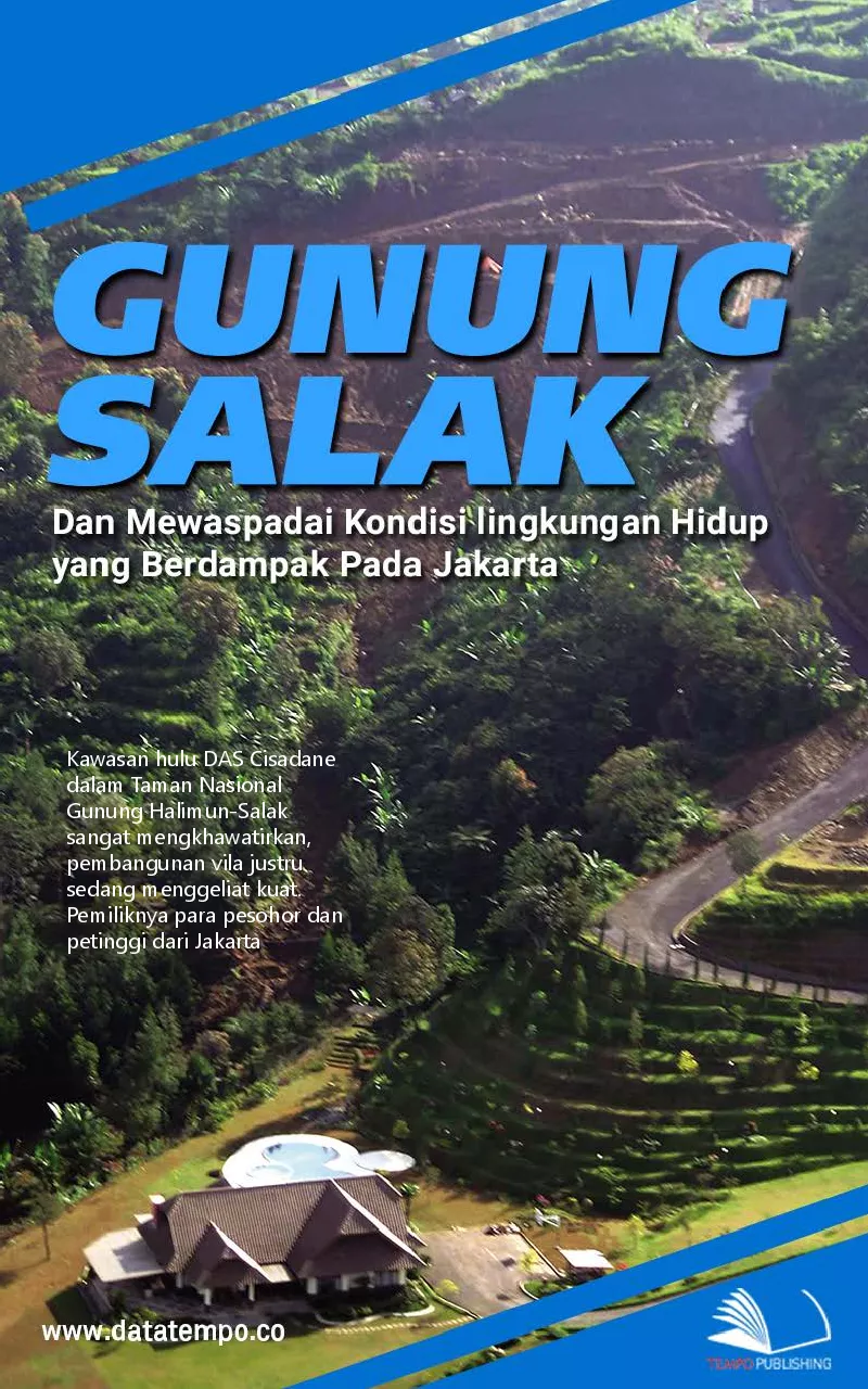 Gunung Salak dan mewaspadai kondisi lingkungan hidup yang berdampak pada Jakarta