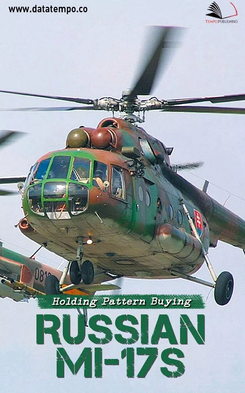 Holding pattern buying Russian MI-17s