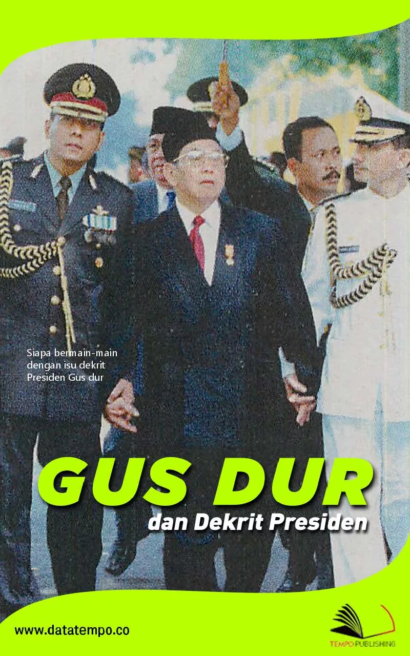 Gus Dur dan dekrit presiden