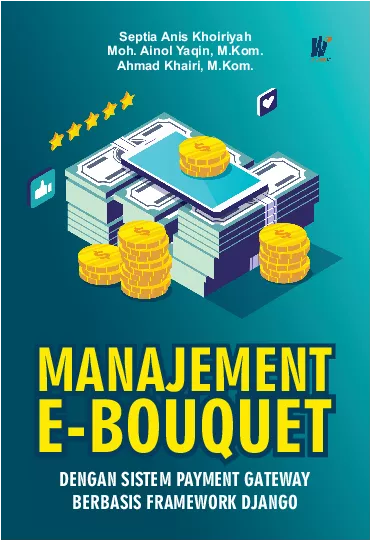 Manajement E-Bouquet dengan Sistem Payment Gateway Berbasis Framework Django