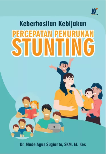 Keberhasilan Kebijakan Percepatan Penurunan Stunting