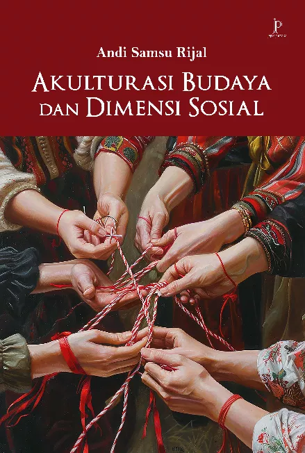 Akulturasi Budaya dan Dimensi Sosial