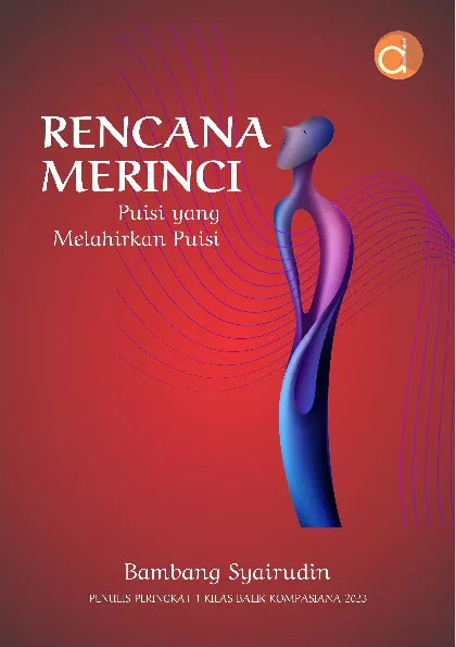 Rencana Merinci Puisi yang Melahirkan Puisi