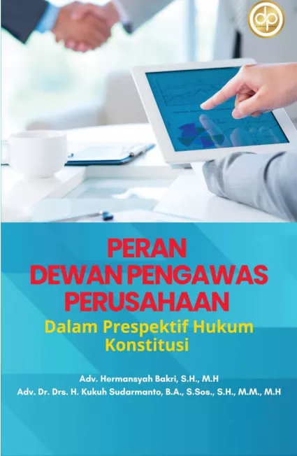 Peran Dewan Pengawas Perusahaan Dalam Prespektif Hukum Konstitusi