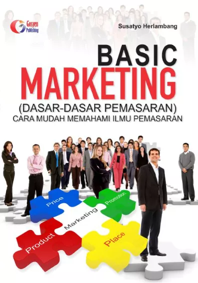 Basic Marketing (Dasar-Dasar Pemasaran)