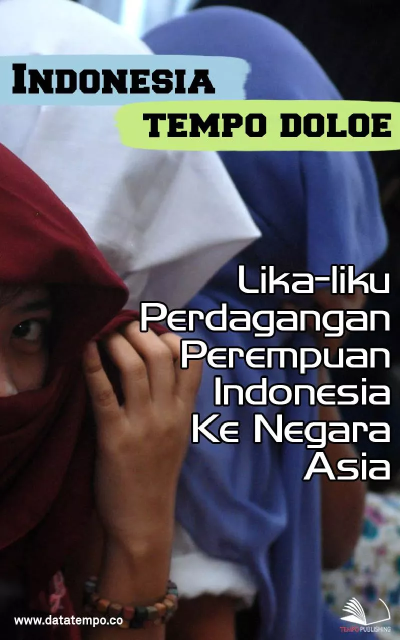 Indonesia Tempo Doeloe : Lika Liku Perdagangan Perempuan Indonesia Ke Negara Asia