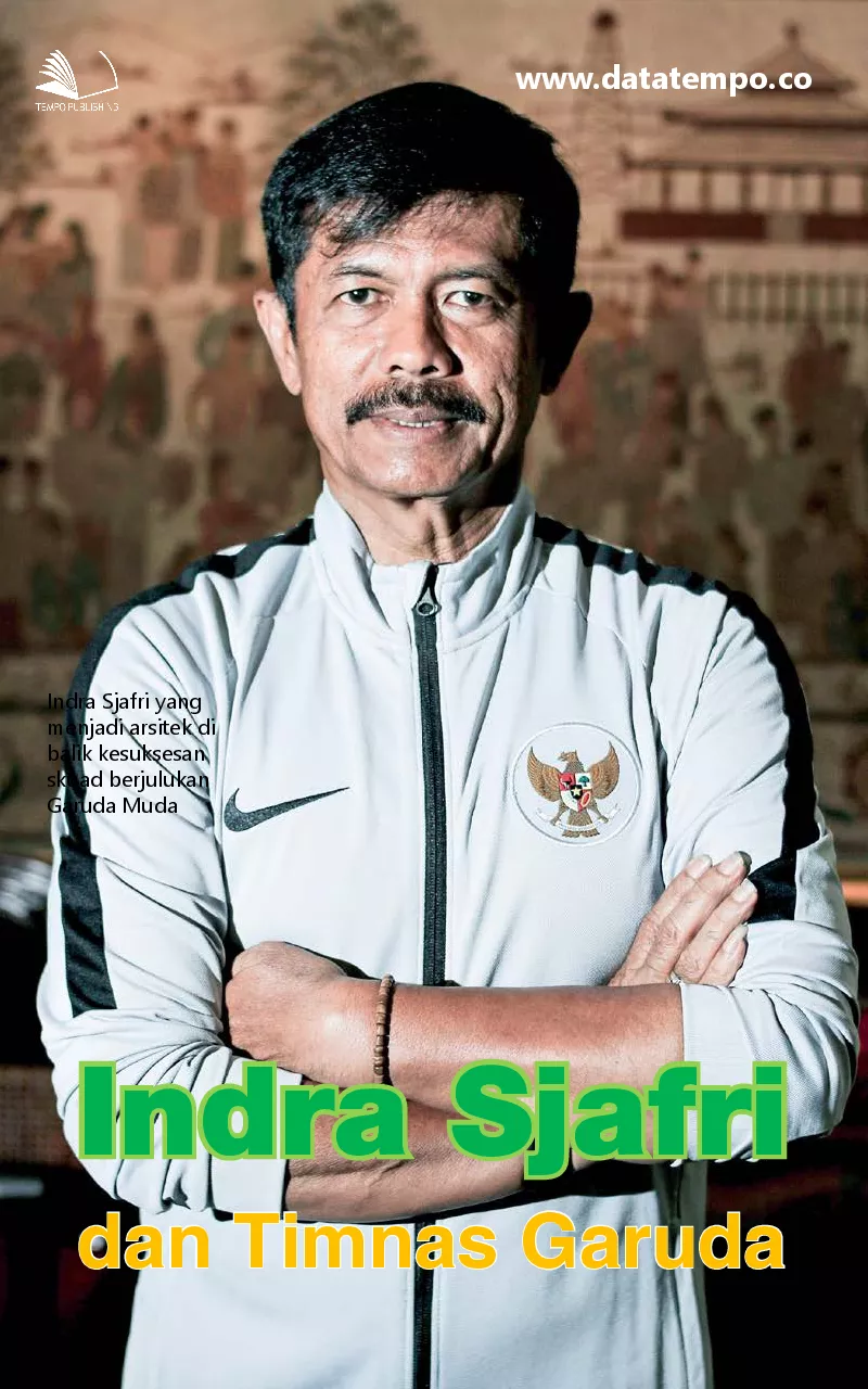 Indra Sjafri dan timnas garuda