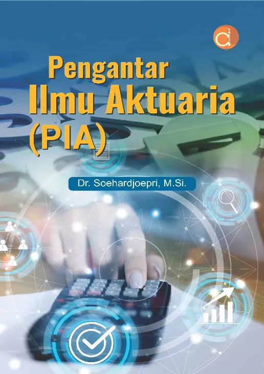 Pengantar Ilmu Aktuaria (PIA)