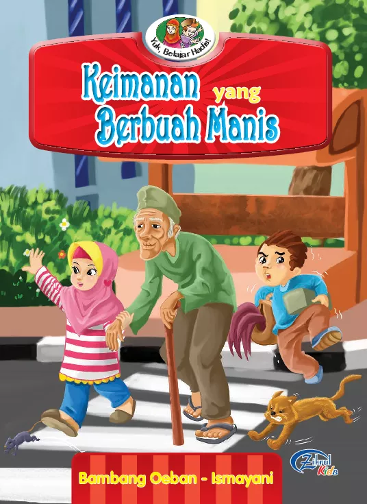 Keimanan yang berbuah manis