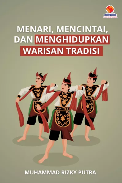 Menari, Mencintai, dan Menghidupkan Warisan Tradisi